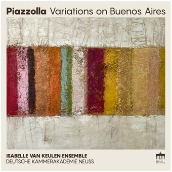 Isabelle Van Keulen Ensemble, Astor Piazzolla - 1
