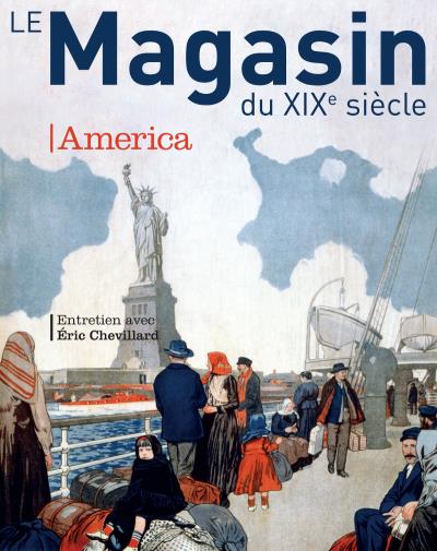REVUE LE MAGASIN DU XIXe SIECLE N°5 - AMERICA -  Collectif - broché
