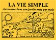 La vie simple - Autonome dans son jardin mois par mois