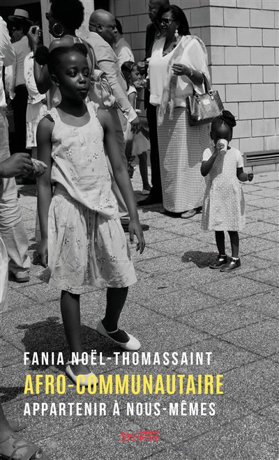 Afro-communautaire Appartenir à nous-mêmes