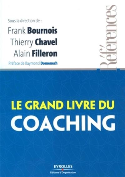 Le grand livre du coaching - Frank Bournois - broché