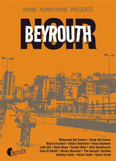 Beyrouth noir -  Collectif - broché