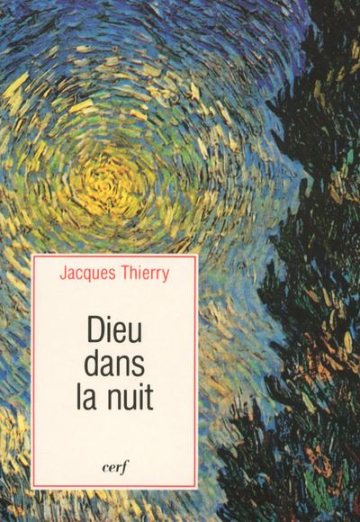 Dieu dans la nuit - Jacques Thierry - (donnée non spécifiée)