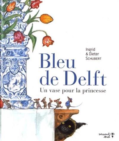 Bleu de Delft, un vase pour la princesse