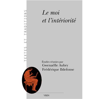 Le moi et l'intériorité