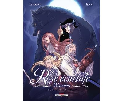 La Rose écarlate - Missions T05