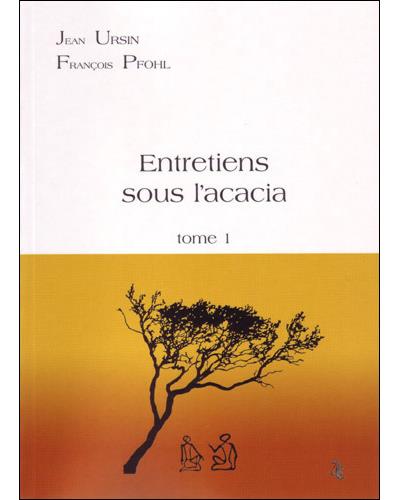 Entretiens sous l'acacia