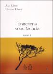 Entretiens sous l'acacia
