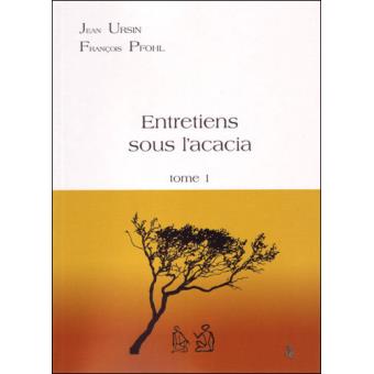 Entretiens sous l'acacia