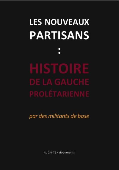 Les nouveaux partisans
