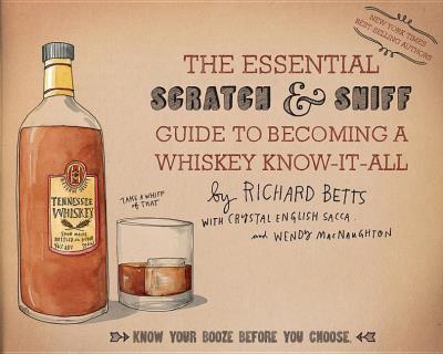 The essential scratch & sniff guide to becoming a whiskey kn