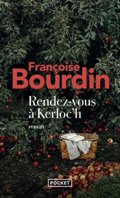 Rendez-vous à Kerloc'h - Françoise Bourdin - Poche