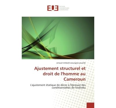 Ajustement structurel et droit de l'homme au Cameroun