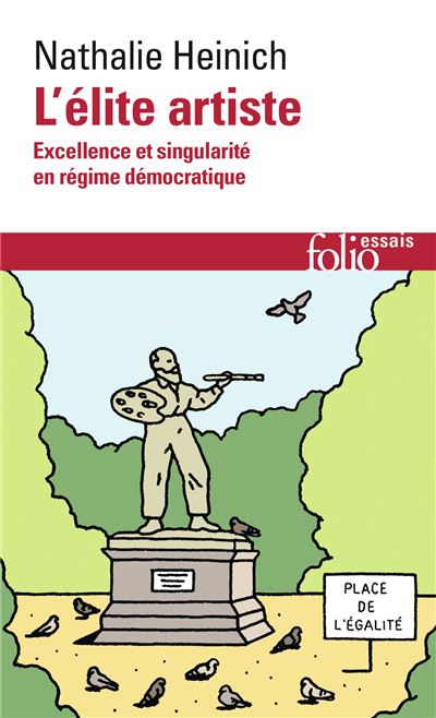 L'elite artiste excellence et singularite en regime democrat