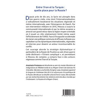 Entre l'Iran et la Turquie : quelle place pour la Russie ?