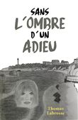 Sans l'ombre d'un adieu