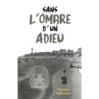 Sans l'ombre d'un adieu