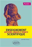 Enseignement scientifique : Histoire, enjeux et débats - Première