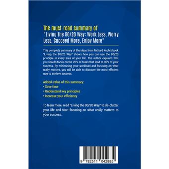 Summary: Living the 80/20 Way