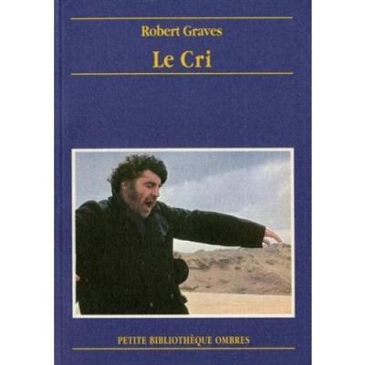 Le cri - R. Graves - Poche