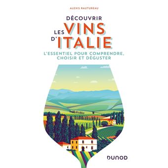 Découvrir les vins d'Italie - 1