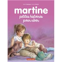 Martine Les Plus Belles Histoires A Lire Le Soir Gilbert Delahaye Marcel Marlier Broche Achat Livre Fnac