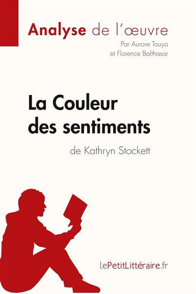Analyse : La couleur des sentiments de Kathryn Stockett