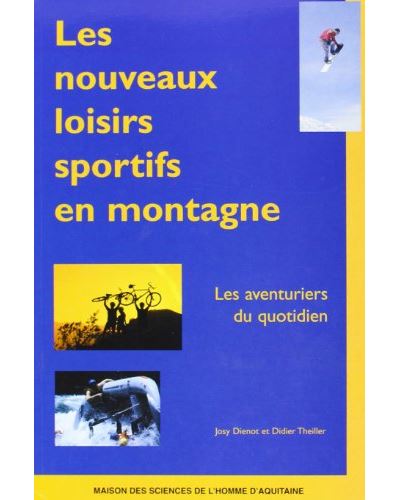 Nouveaux loisirs sportifs en montagne