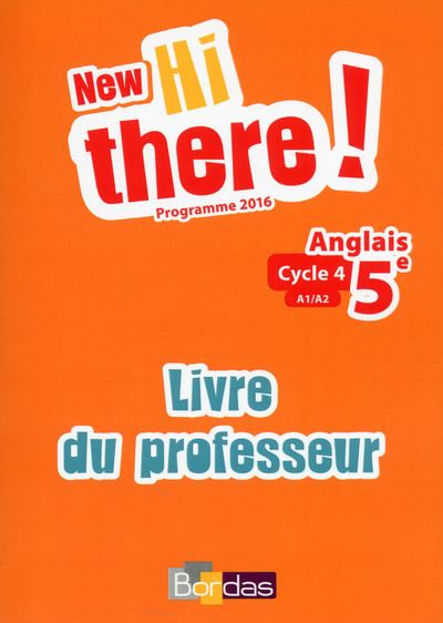 New hi there ! Anglais 5ème Cycle 4, A1-A2