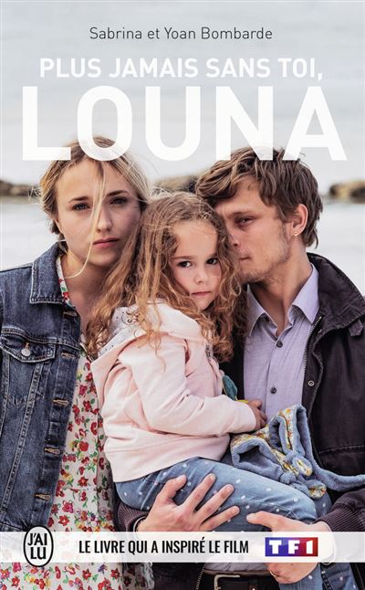 Plus jamais sans toi louna