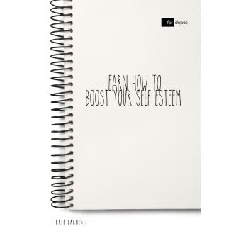 Learn How to Boost Your Self Esteem