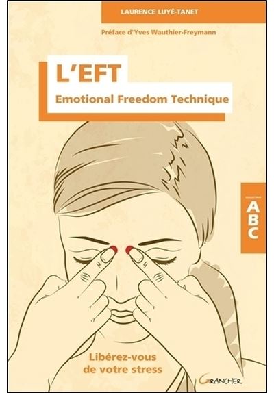 L'EFT, Emotional Freedom Technique