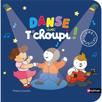 Danse avec T'choupi ! - Livre musical