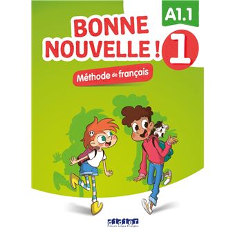 Bonne nouvelle ! 1 - Livre élève + CD mp3