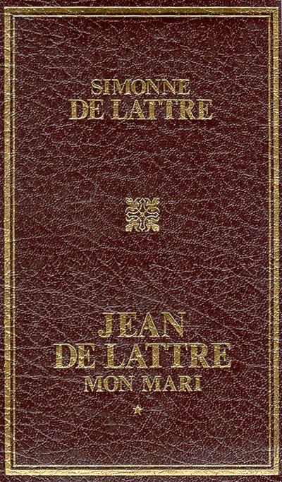 Jean de Lattre mon mari