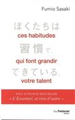 Ces habitudes qui font grandir votre talent