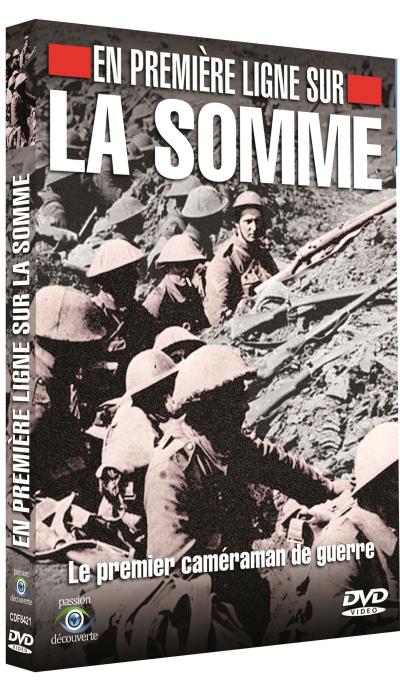En première ligne sur la Somme Le premier caméraman de guerre DVD