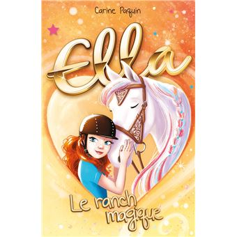 Ella - Le ranch magique