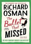 The Bullet That Missed