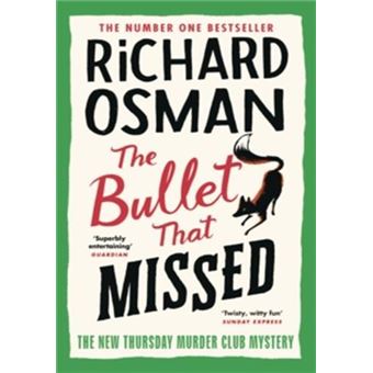 The Bullet That Missed