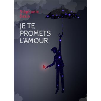 Je te promets l'amour