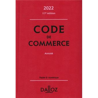 Code Dalloz Expert. Code de commerce 2022 117ed