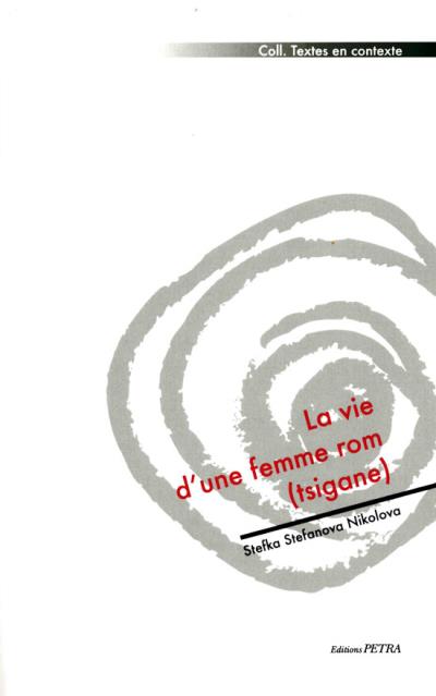 La vie d'une femme rom tsigane