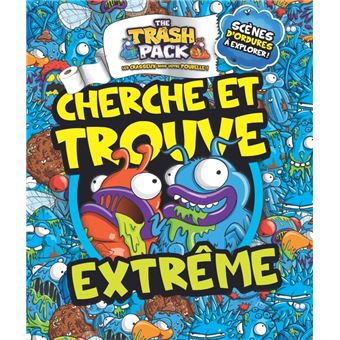 The Trash Pack Cherche Et Trouve Trash Pack Collectif Cartonne Achat Livre Fnac