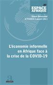L'économie informelle en Afrique face à la crise de la COVID-19