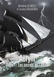 Aërym tome 1 : Les secrets de l'Adrea