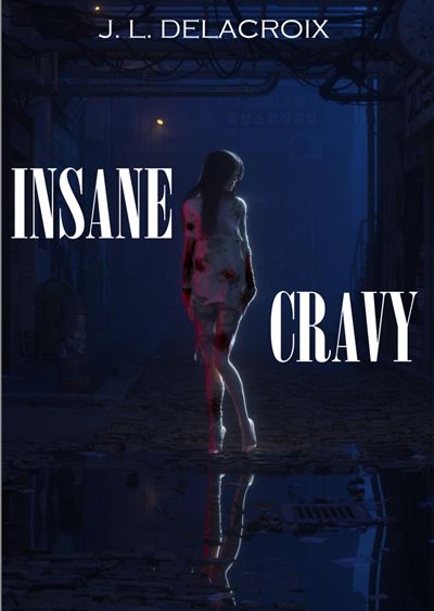 Insane cravy