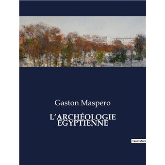 L'archéologie égyptienne