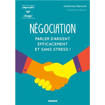 Négociation : pour parler d'argent efficacement et sans stress !