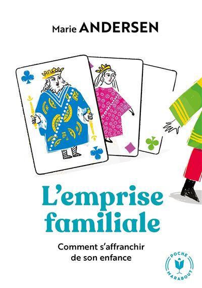 L&#39;emprise familiale Comment s affranchir de son enfance - Poche - Marie  Andersen - Achat Livre | fnac